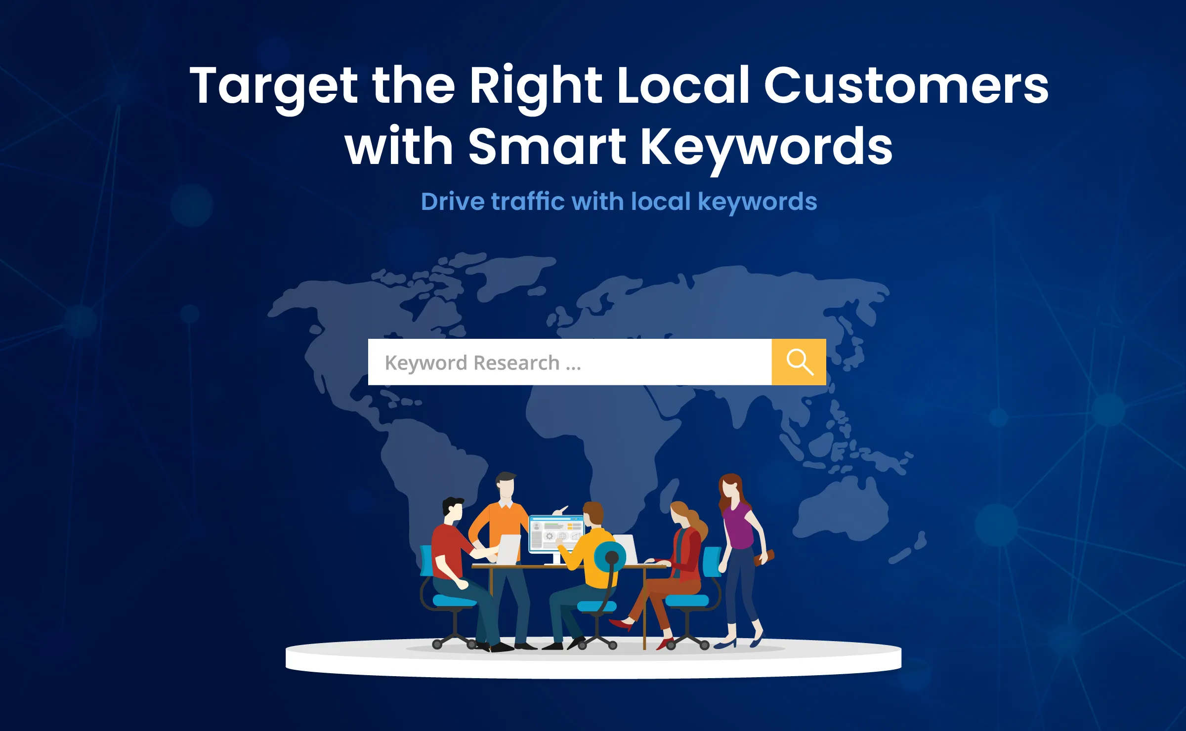 Illustration of people working together at a table with laptops, a search bar labeled “Keyword Research,” and a world map background, representing local keyword strategy for SEO