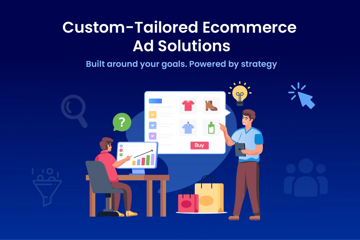 Illustration of two people working on a digital ecommerce ad dashboard with product icons, shopping bags, and strategy symbols, representing custom-tailored ecommerce ad solutions