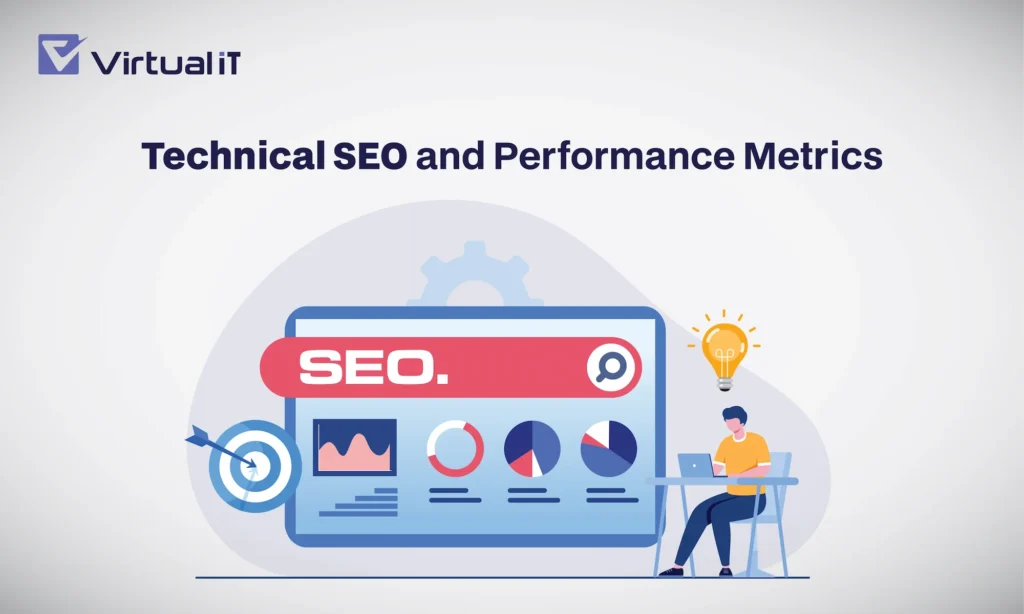 Technical SEO and Performance Metrics